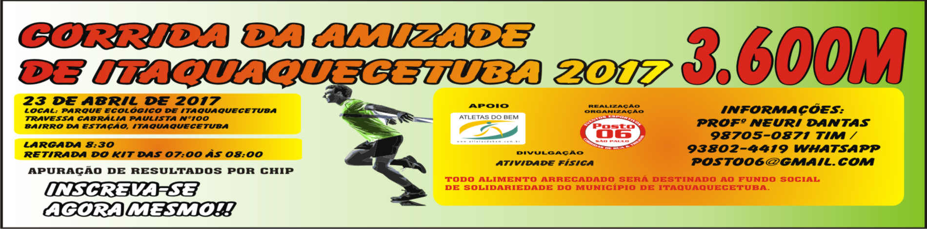 CORRIDA DA AMIZADE DE ITAQUAQUECETUBA 2017