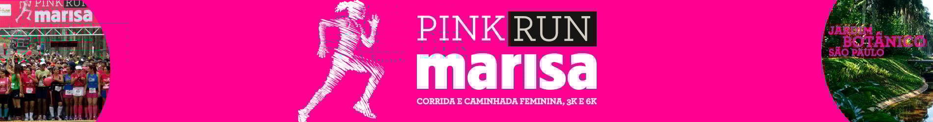 PINK RUN - MARISA - 2ª EDIÇÃO