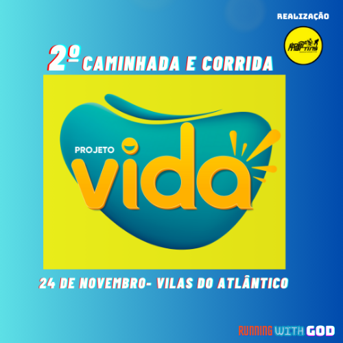  2° CAMINHADA E CORRIDA 5 KM - PROJETO VIDA 2024  